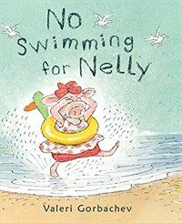 No Swimming for Nelly (Hardcover)