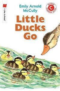Little Ducks Go (Paperback)