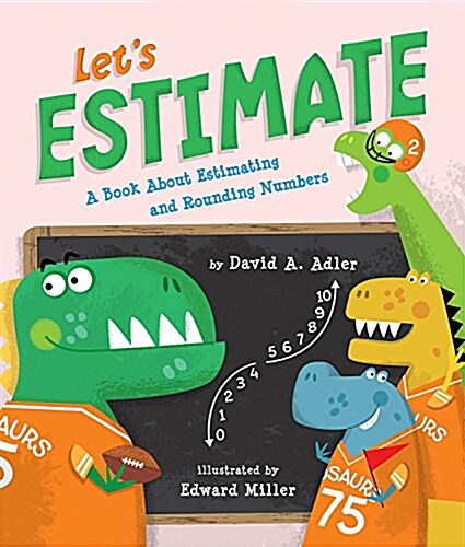 Lets Estimate: A Book about Estimating and Rounding Numbers (Paperback)