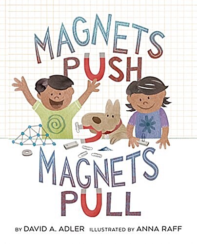 Magnets Push, Magnets Pull (Paperback)
