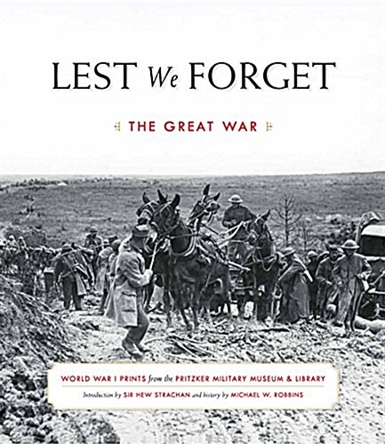 Lest We Forget: The Great War (Hardcover)