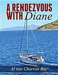 A Rendezvous with Diane: For Lovers Only (Paperback)