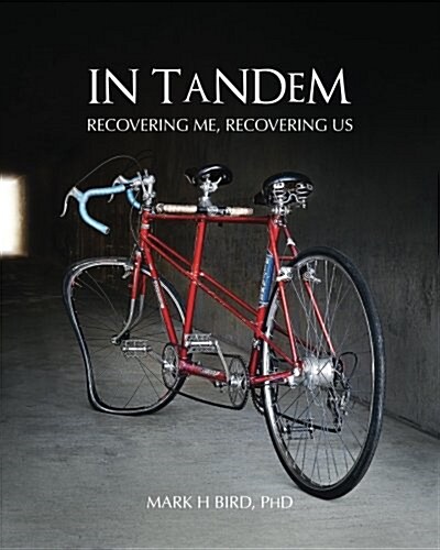 In Tandem: Recovering Me, Recovering Us (Paperback)