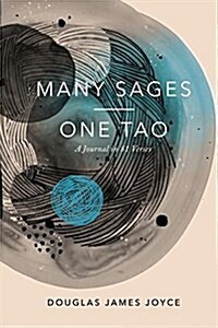 Many Sages, One Tao: A Journal in Eighty-One Verses (Paperback)