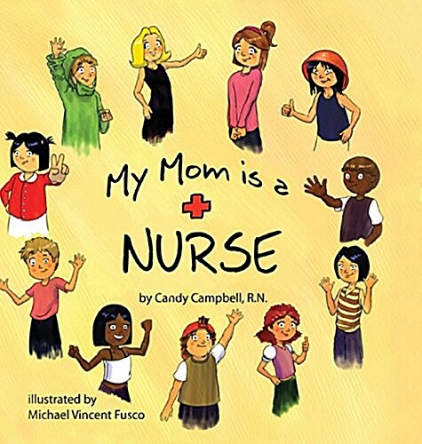 My Mom Is a Nurse (Hardcover)