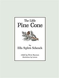 The Little Pine Cone (Hardcover)