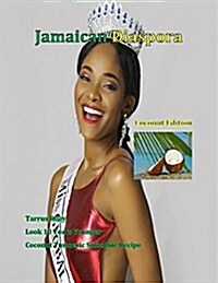 Jamaican Diaspora: Coconut Edition (Paperback)