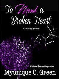 To Mend a Broken Heart (Paperback)