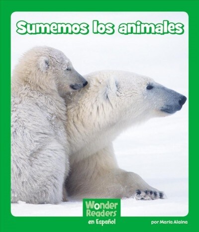 Sumemos Los Animales (Paperback)