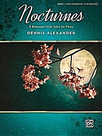 Nocturnes, Bk 1: 8 Romantic-Style Solos for Piano (Paperback)