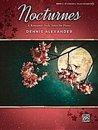 Nocturnes, Bk 2: 6 Romantic-Style Solos for Piano (Paperback)