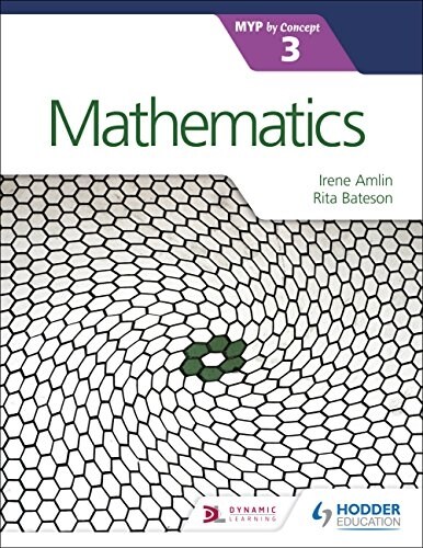 Mathematics for the Ib Myp 3 (Paperback)