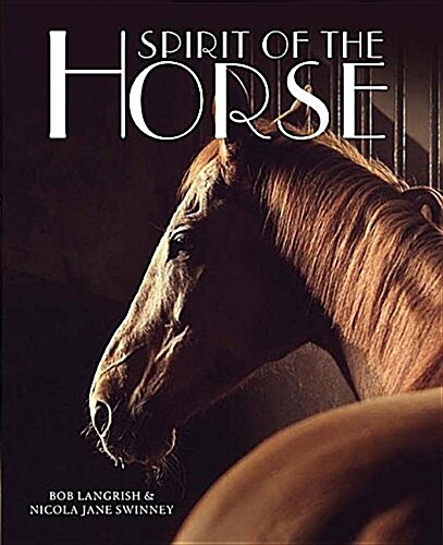 Spirit of the Horse (Hardcover)