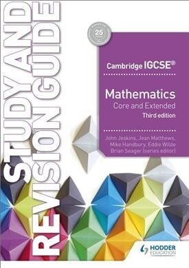 Cambridge IGCSE Mathematics Core and Extended Study and Revision Guide 3rd edition (Paperback)