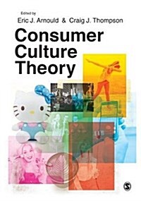 Consumer Culture Theory (Paperback)