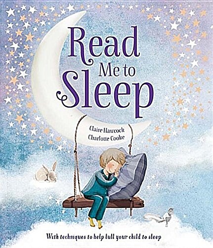 Read Me to Sleep: With Techniques to Help Lull Your Child to Sleep (Hardcover)