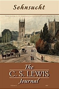 Sehnsucht: The C. S. Lewis Journal (Paperback)