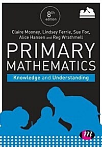 Primary Mathematics: Knowledge and Understanding (Hardcover, 8 Revised edition)