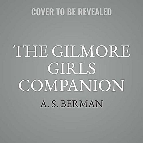 The Gilmore Girls Companion (MP3 CD)