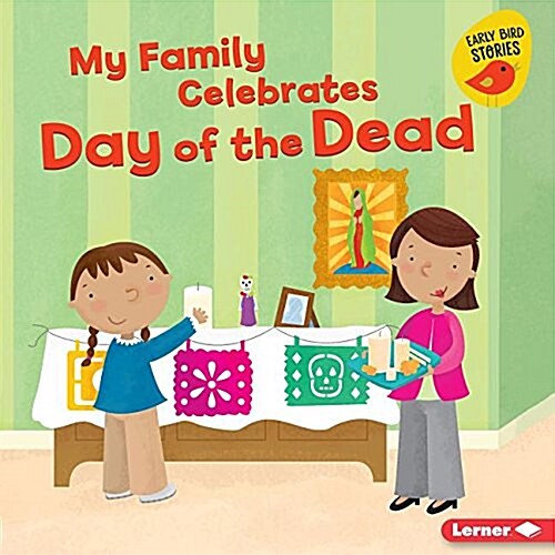 My Family Celebrates Day of the Dead (Paperback)