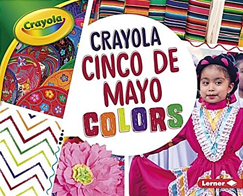 Crayola: Cinco de Mayo Colors (Paperback)