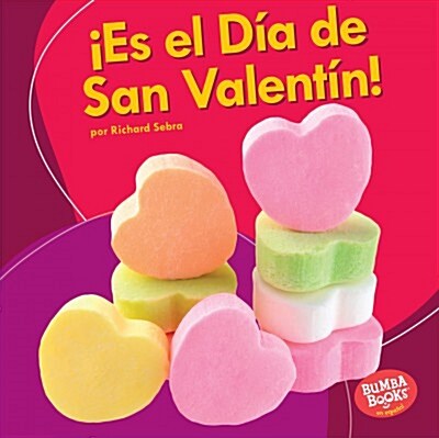 좪s El D? de San Valent?! (Its Valentines Day!) (Library Binding)