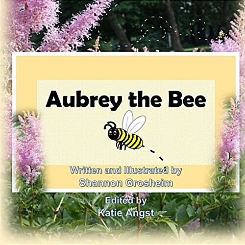 Aubrey the Bee (Paperback)