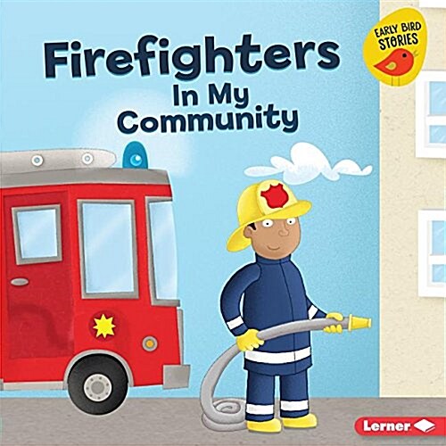 Firefighters in My Community (Paperback)