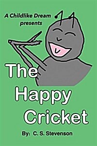 The Happy Cricket (Paperback)