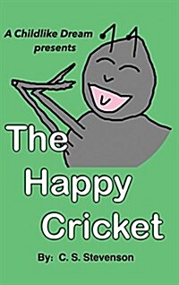 The Happy Cricket (Hardcover)