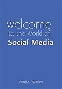 [중고] Welcome to the World of Social Media (Hardcover)