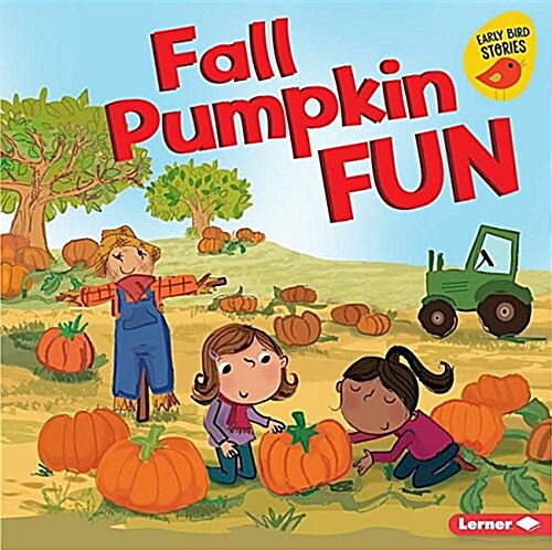 Fall Pumpkin Fun (Library Binding)