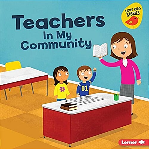 Teachers in My Community (Library Binding)