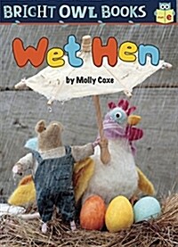 Wet Hen: Short Vowel E (Library Binding)