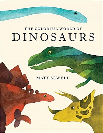 Colorful World of Dinosaurs (Hardcover)