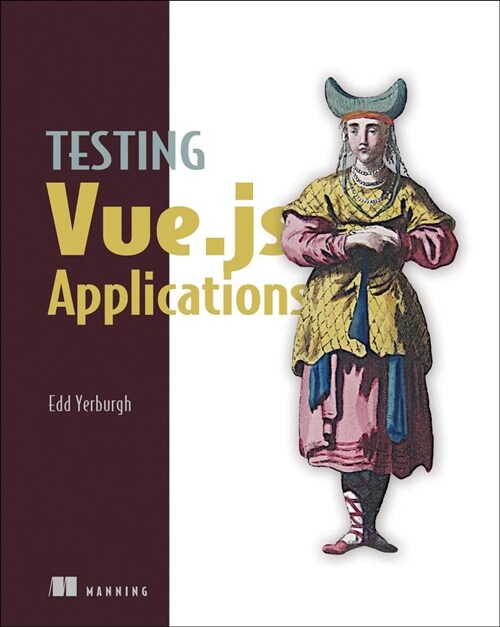 Testing Vue.Js Applications (Paperback)