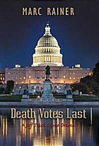 Death Votes Last: A Jeff Trask Crime Drama (Hardcover)