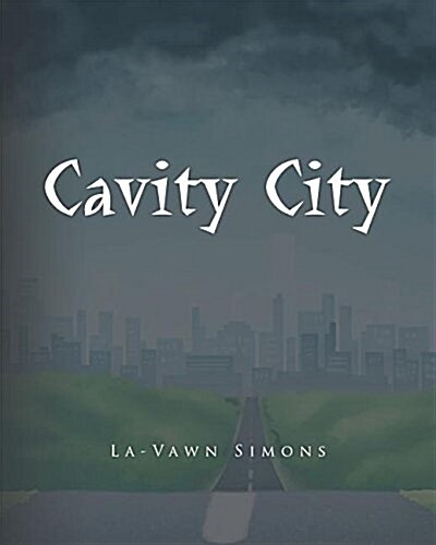 Cavity City (Paperback)