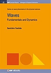 Waves: Fundamentals and Dynamics (Paperback)