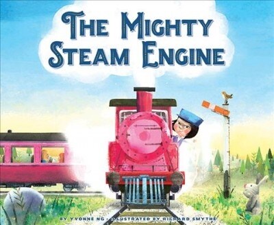 The Mighty Steam Engine (Hardcover)