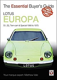 Lotus Europa : S1, S2, Twin CAM & Special 1966 to 1975 (Paperback)