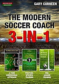 The Modern Soccer Coach: 3-In-1 (Paperback)