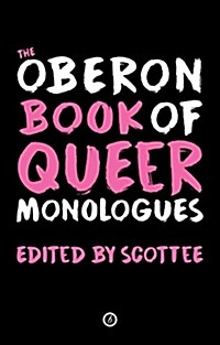 The Methuen Drama Book of Queer Monologues (Paperback)