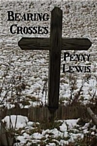 Bearing Crosses (Paperback)