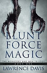 Blunt Force Magic (Paperback)