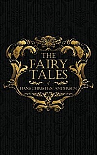 The Fairy Tales of Hans Christian Andersen: Danish Legends and Folk Tales (Hardcover)
