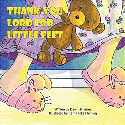 Thank You Lord for Little Feet (Paperback)
