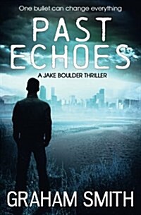 Past Echoes (Paperback)