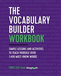 The Vocabulary Builder Workbook: Simple Lessons and Activities to Teach Yourself Over 1,400 Must-Know Words (Paperback)