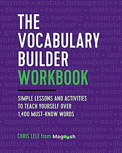 The Vocabulary Builder Workbook: Simple Lessons and Activities to Teach Yourself Over 1,400 Must-Know Words (Paperback)